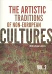 Vol. 2 – The Artistic Traditions of Non-European Cultures, BOGNA ŁAKOMSKA (ed.)